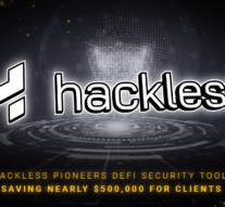 Hackless Pioneers B2B & B2C Security Tool for DeFi, Saving Nearly $500,000 for Clients